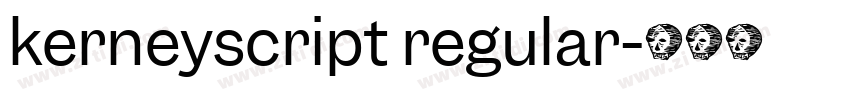 kerneyscript regular字体转换